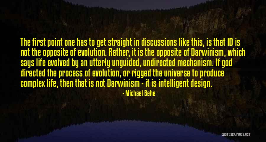 Universe Says Quotes By Michael Behe Universe Says Quotes By Michael Behe