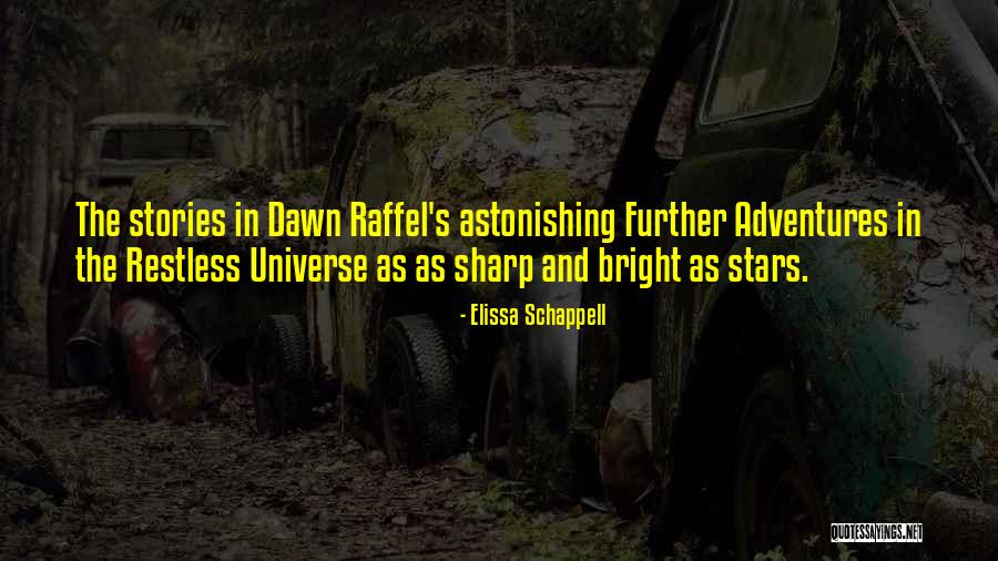 Universe The Quotes By Elissa Schappell Universe The Quotes By Elissa Schappell