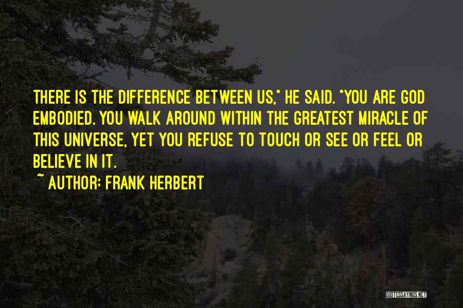 Universe Within Us Quotes By Frank Herbert