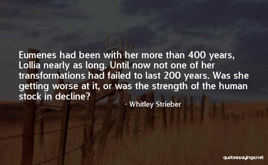 Universele Rechten Quotes By Whitley Strieber Universele Rechten Quotes By Whitley Strieber