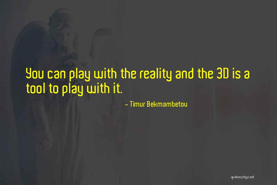 Universidade De Aveiro Quotes By Timur Bekmambetov Universidade De Aveiro Quotes By Timur Bekmambetov