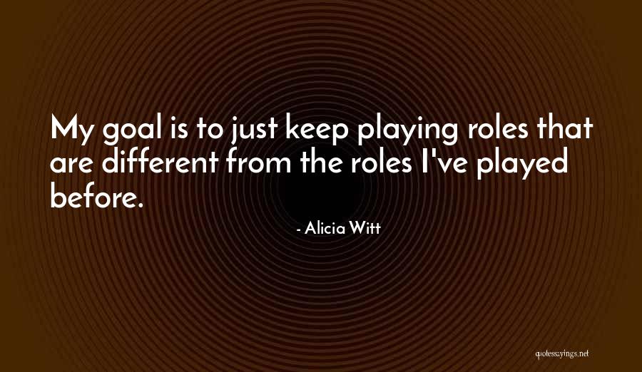 Universitaire Notre Dame Quotes By Alicia Witt Universitaire Notre Dame Quotes By Alicia Witt