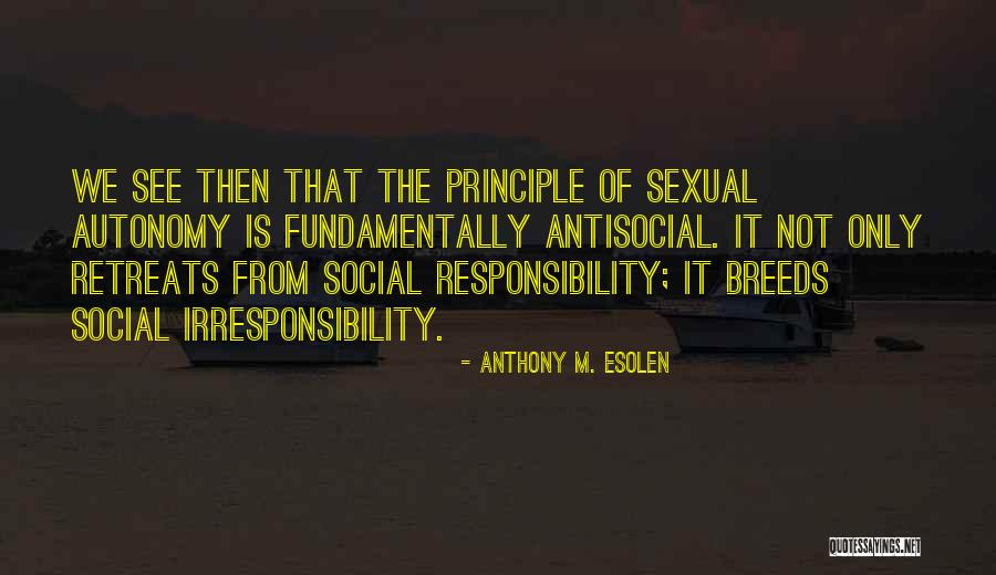 Universitarias Muestran Quotes By Anthony M. Esolen Universitarias Muestran Quotes By Anthony M. Esolen