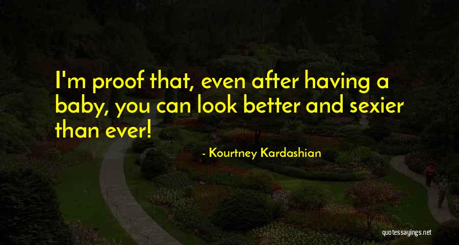 Universitas Sebelas Quotes By Kourtney Kardashian Universitas Sebelas Quotes By Kourtney Kardashian