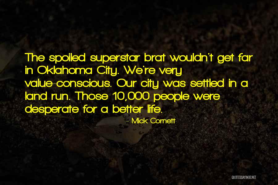 Universitas Sebelas Quotes By Mick Cornett Universitas Sebelas Quotes By Mick Cornett