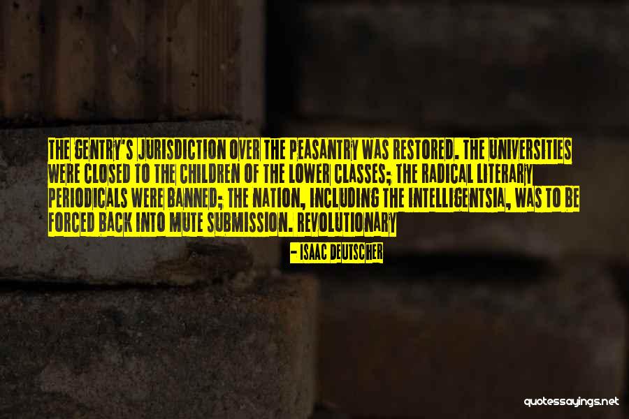 Universities Quotes By Isaac Deutscher Universities Quotes By Isaac Deutscher