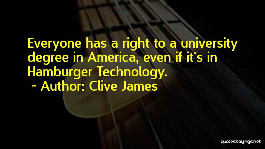 University Degree Quotes By Clive James