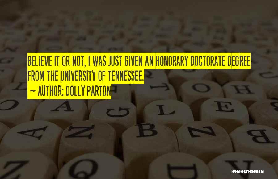 University Degree Quotes By Dolly Parton