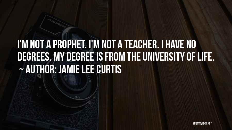 University Degree Quotes By Jamie Lee Curtis