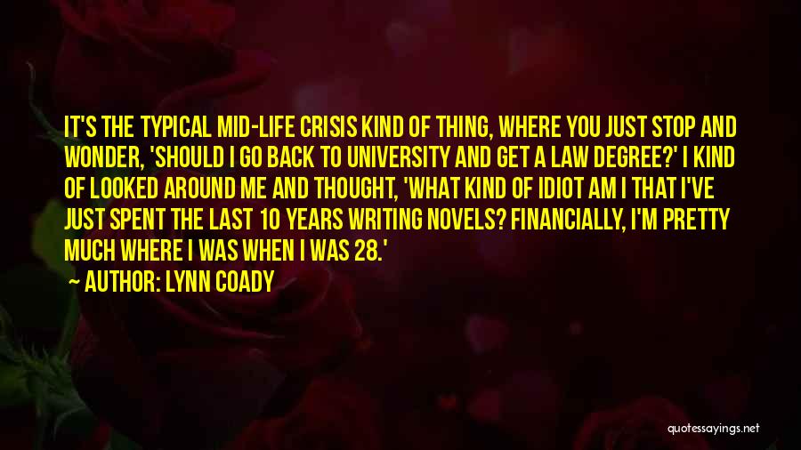 University Degree Quotes By Lynn Coady