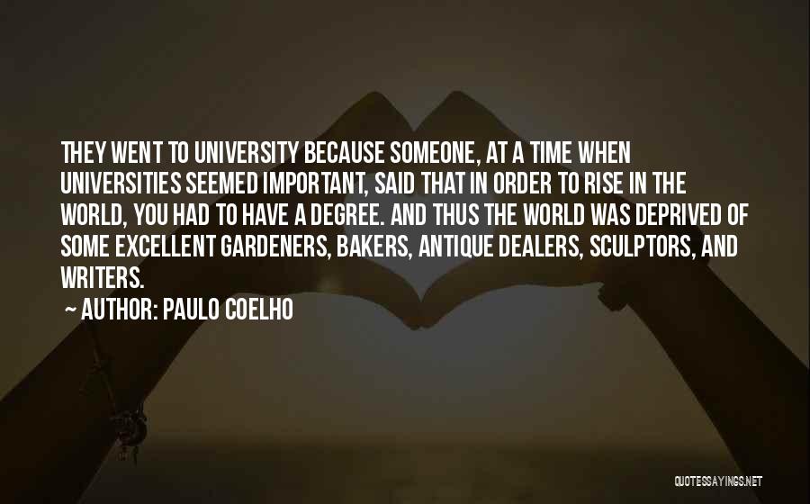 University Degree Quotes By Paulo Coelho