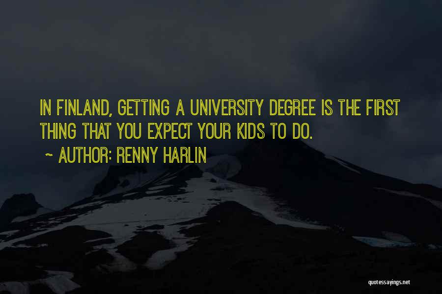 University Degree Quotes By Renny Harlin