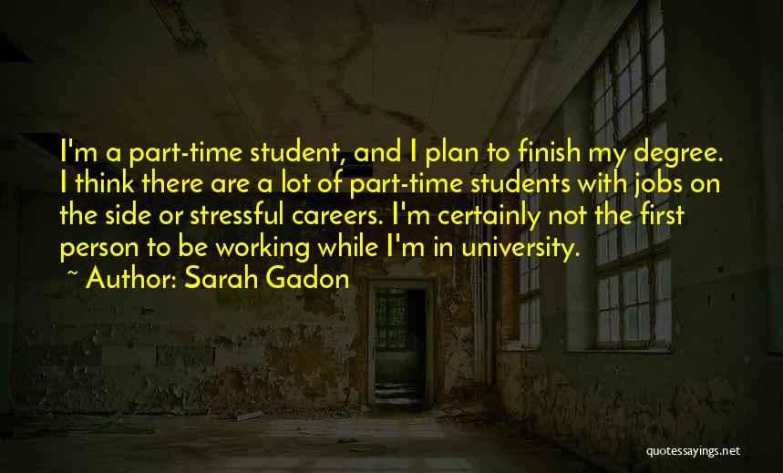 University Degree Quotes By Sarah Gadon