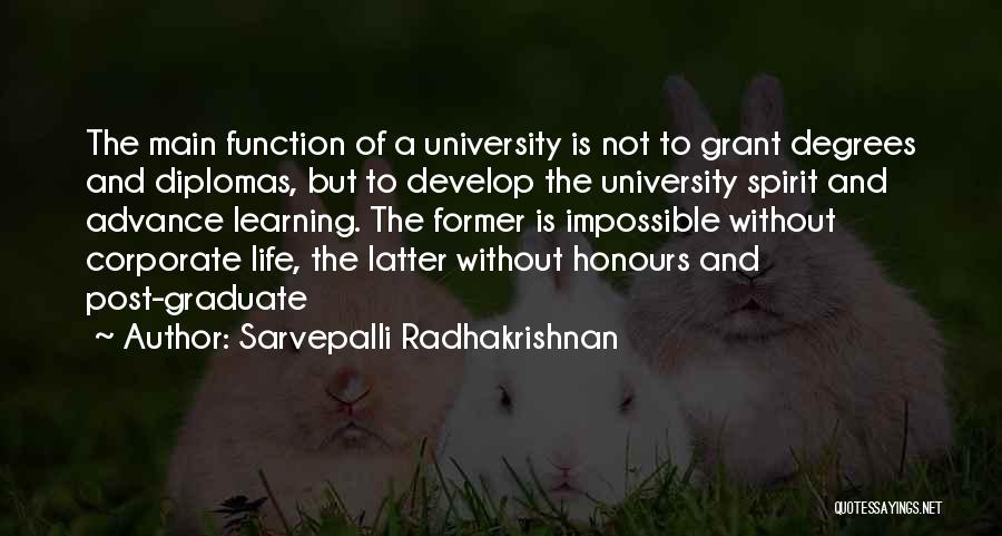 University Degrees Quotes By Sarvepalli Radhakrishnan