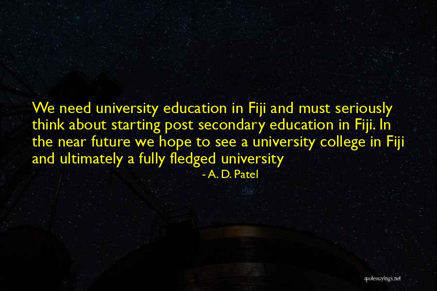 University Education Quotes By A. D. Patel