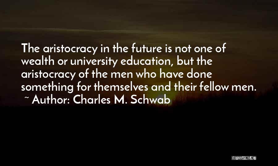 University Education Quotes By Charles M. Schwab