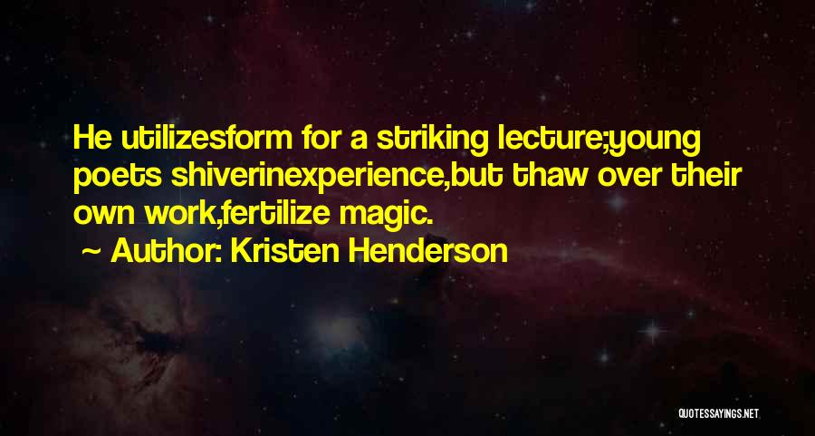 University Education Quotes By Kristen Henderson
