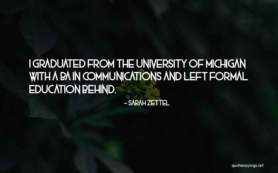 University Education Quotes By Sarah Zettel