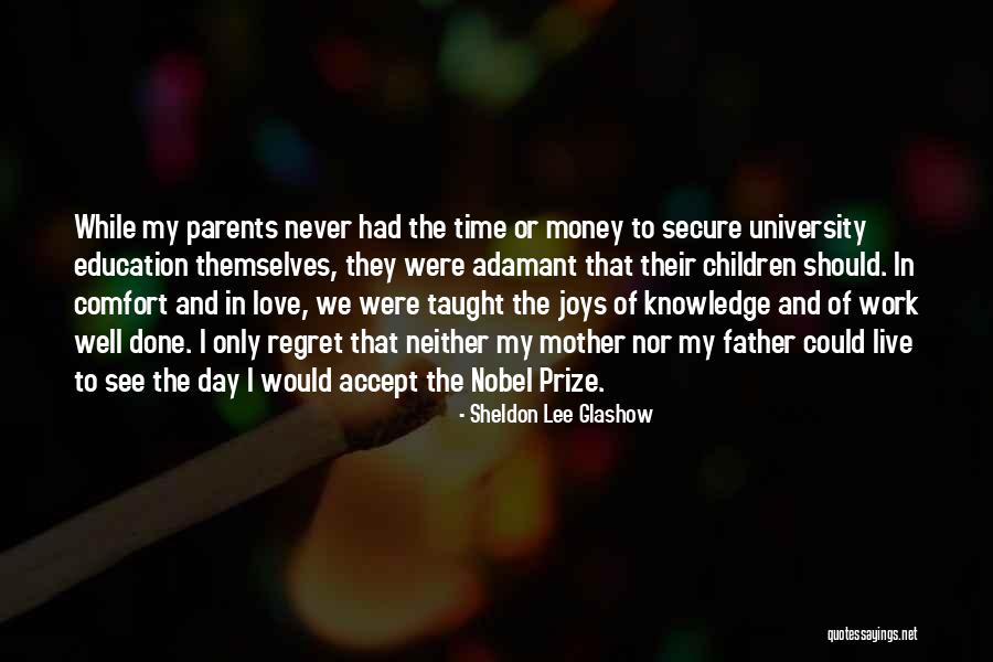 University Education Quotes By Sheldon Lee Glashow