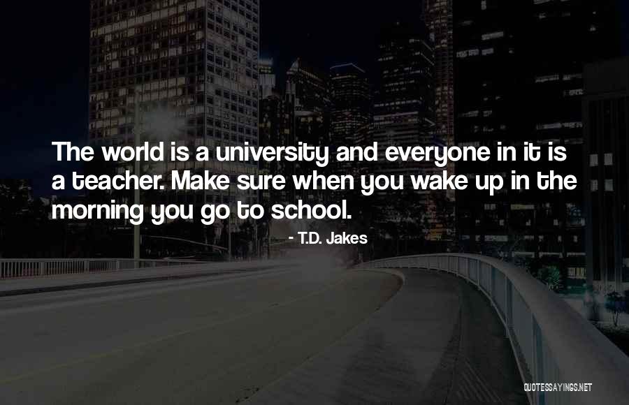 University Education Quotes By T.D. Jakes