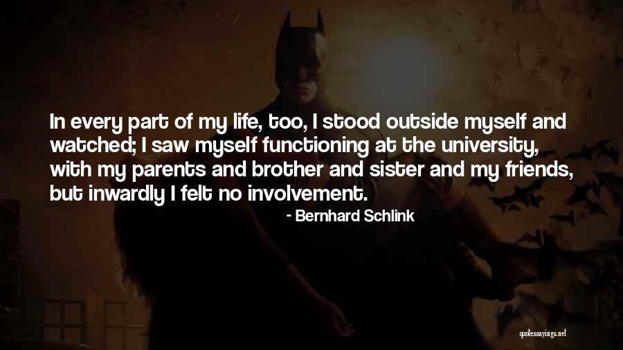University Friends Quotes By Bernhard Schlink University Friends Quotes By Bernhard Schlink