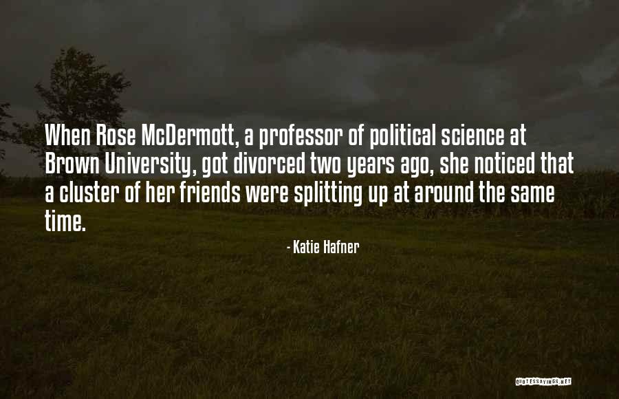 University Friends Quotes By Katie Hafner University Friends Quotes By Katie Hafner