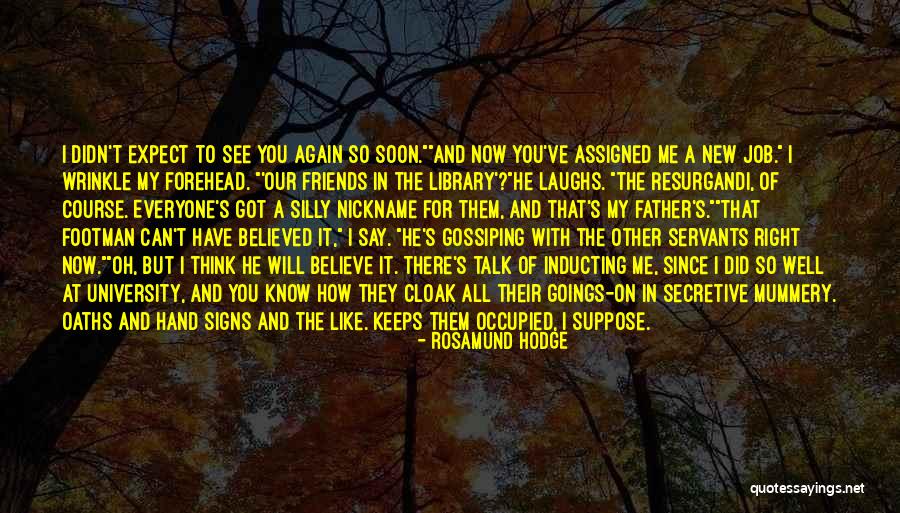 University Friends Quotes By Rosamund Hodge University Friends Quotes By Rosamund Hodge