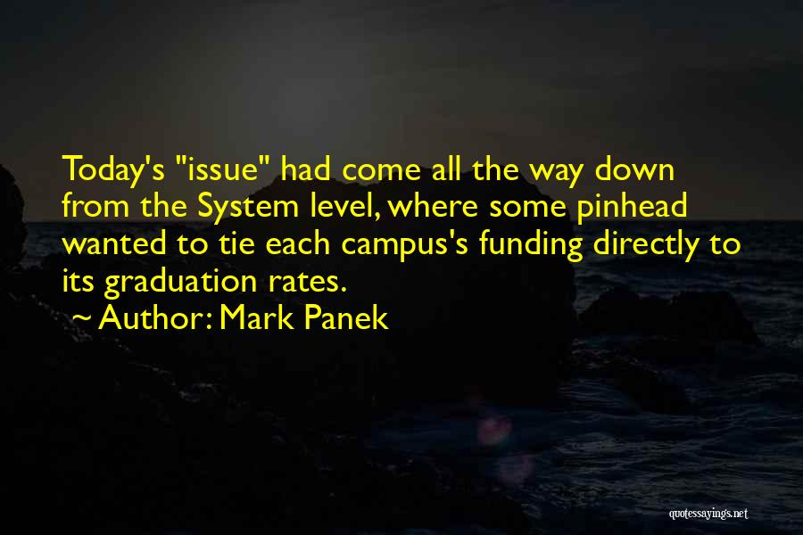 University Graduation Quotes By Mark Panek