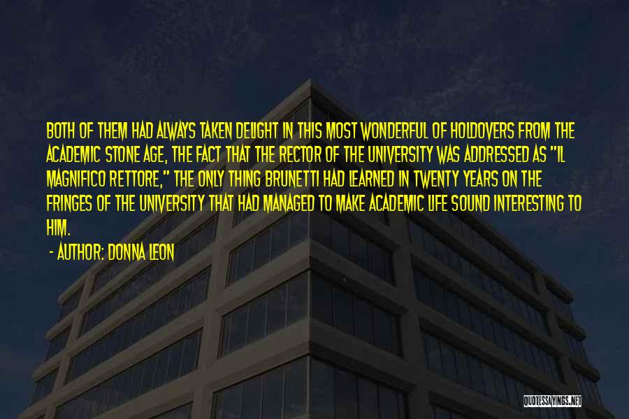 University Life Quotes By Donna Leon