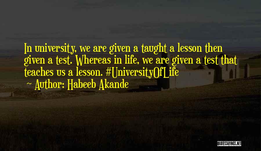 University Life Quotes By Habeeb Akande
