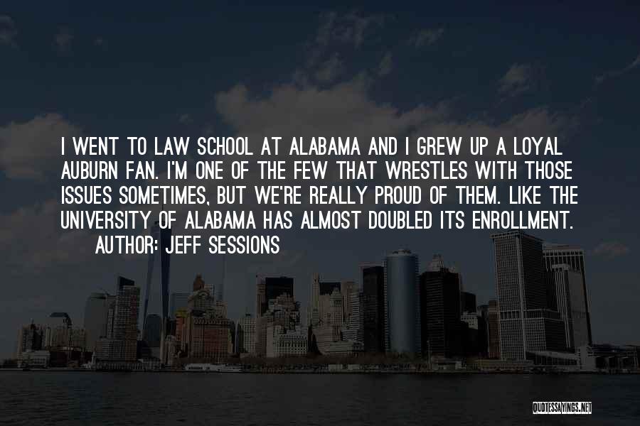 University Of Alabama Quotes By Jeff Sessions