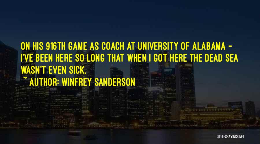 University Of Alabama Quotes By Winfrey Sanderson