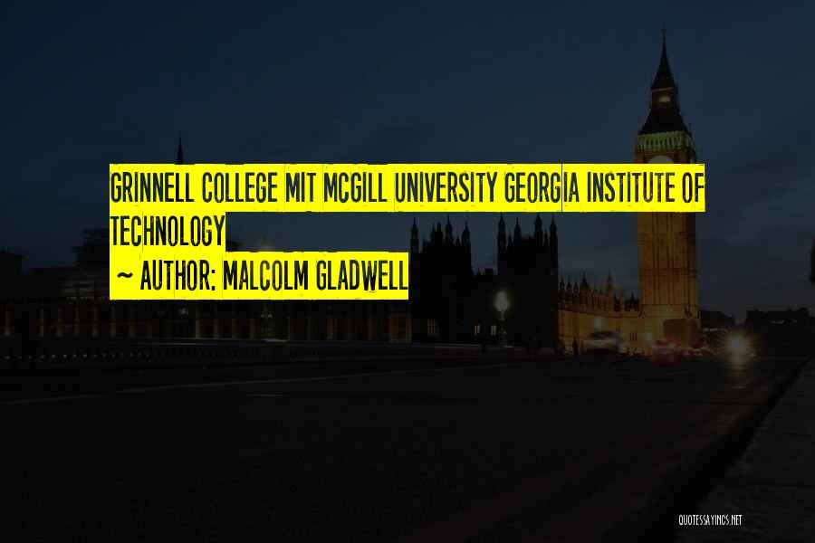 University Of Georgia Quotes By Malcolm Gladwell