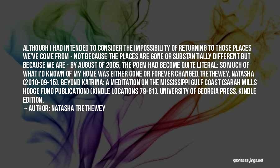 University Of Georgia Quotes By Natasha Trethewey