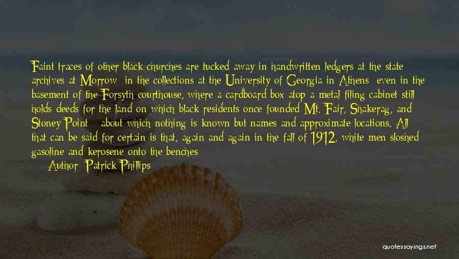 University Of Georgia Quotes By Patrick Phillips