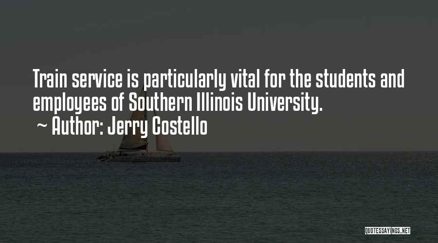 University Of Illinois Quotes By Jerry Costello