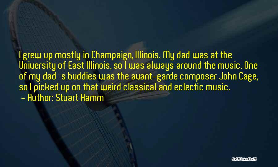 University Of Illinois Quotes By Stuart Hamm