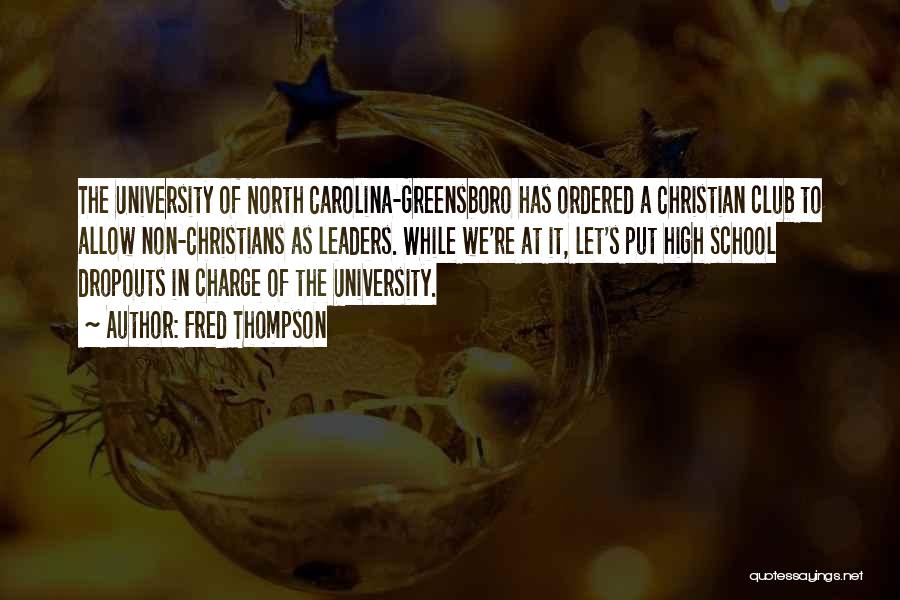 University Of North Carolina Quotes By Fred Thompson