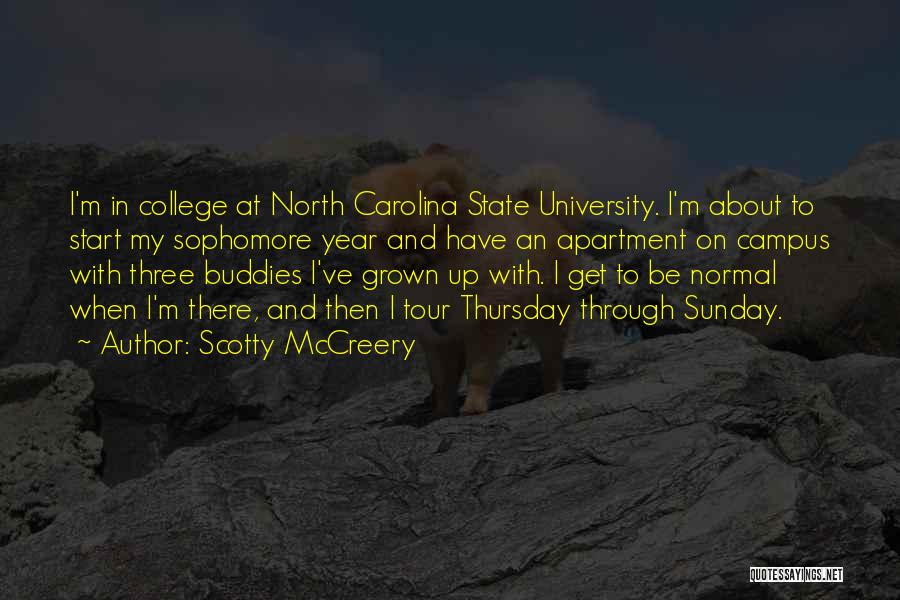 University Of North Carolina Quotes By Scotty McCreery