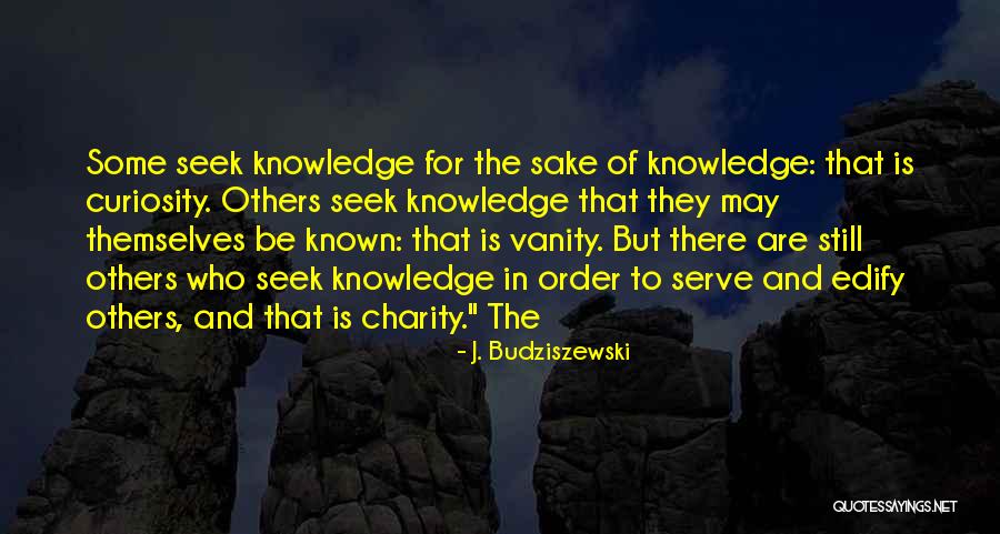 University Of Northern Iowa Quotes By J. Budziszewski University Of Northern Iowa Quotes By J. Budziszewski