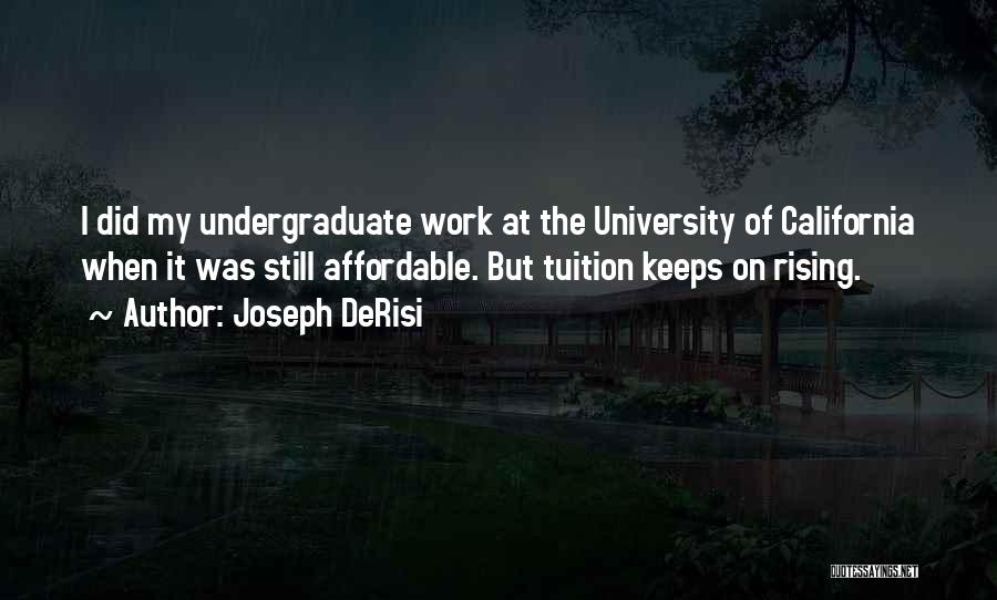 University Of Quotes By Joseph DeRisi