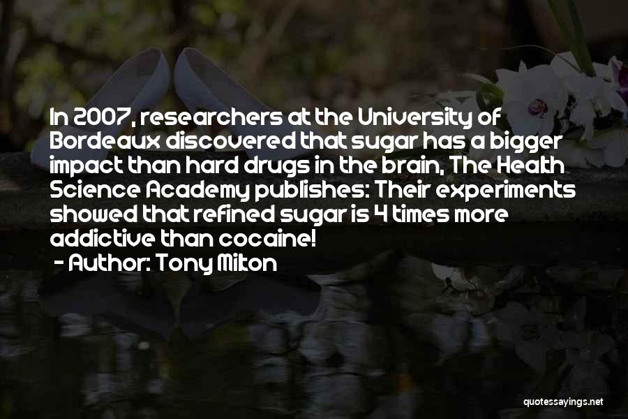 University Of Quotes By Tony Milton