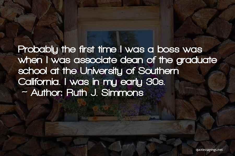 University Of Southern California Quotes By Ruth J. Simmons