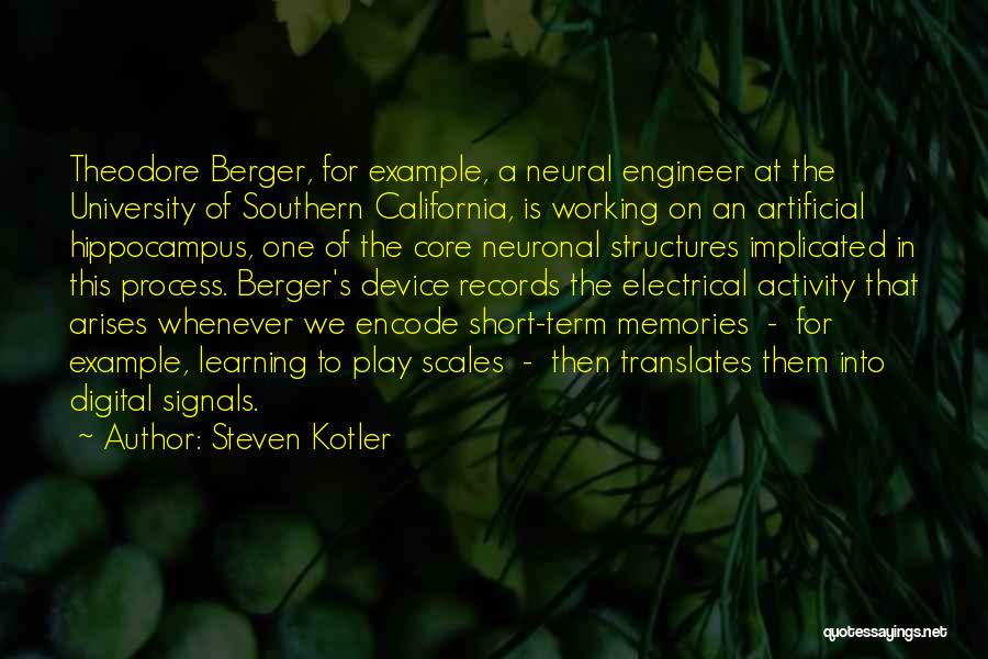 University Of Southern California Quotes By Steven Kotler