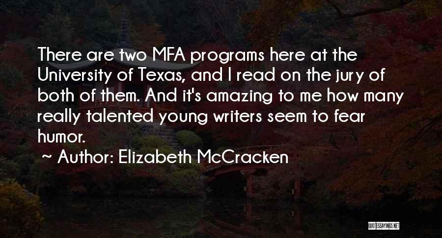 University Of Texas Quotes By Elizabeth McCracken