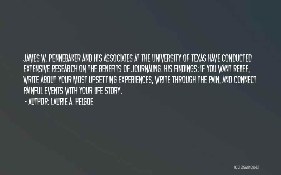 University Of Texas Quotes By Laurie A. Helgoe