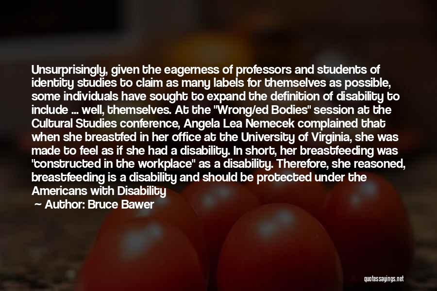 University Of Virginia Quotes By Bruce Bawer