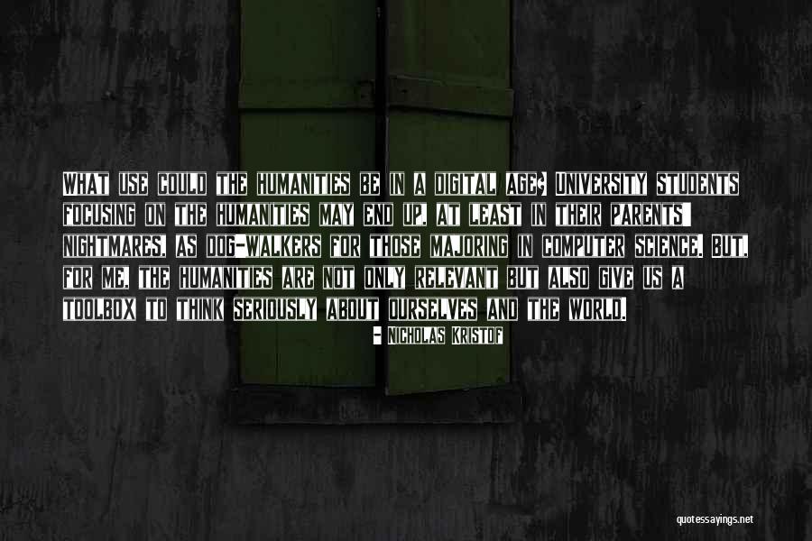 University Students Quotes By Nicholas Kristof University Students Quotes By Nicholas Kristof