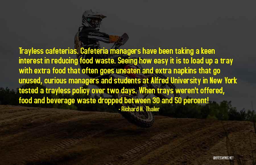 University Students Quotes By Richard H. Thaler University Students Quotes By Richard H. Thaler