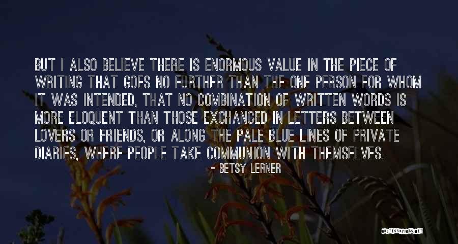 University Theaters Quotes By Betsy Lerner University Theaters Quotes By Betsy Lerner
